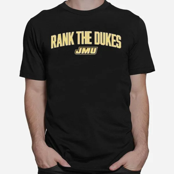 James Madison Dukes Rank The Dukes Unisex T-Shirt