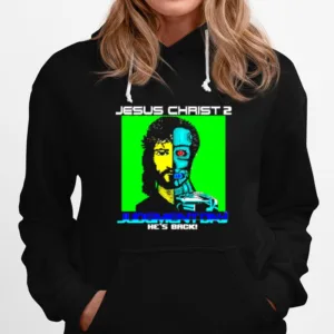 Jesus Christ 2 Judgement Day Hes Back Unisex T-Shirt