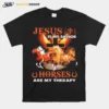 Jesus Is My Savior Horse Are My Therapy Unisex T-Shirt