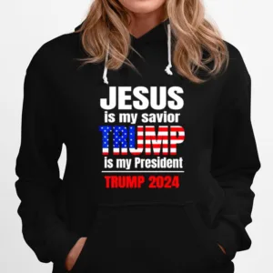 Jesus Is My Savior Ultra Maga Trump My President 2024 Flag Unisex T-Shirt