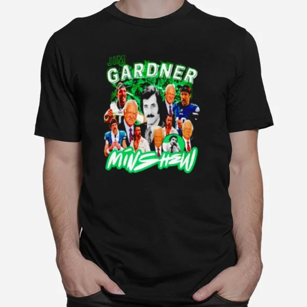 Jim Gardner Minshew Unisex T-Shirt