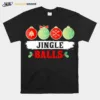 Jingle Balls Tinsel Tits Matching Couple Unisex T-Shirt