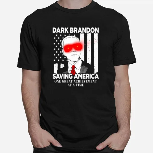 Joe Biden Dark Brandon Saving America One Great Achievement At A Time Usa Flag Unisex T-Shirt