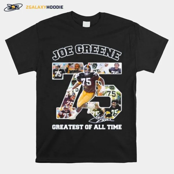 Joe Green 75 Greatest Of All Time Signature Unisex T-Shirt