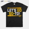 Juan Soto Let? Go So To San Diego Unisex T-Shirt