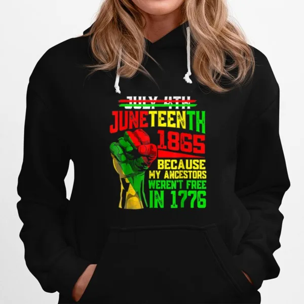 July 4Th Juneteenth 1865 Because My Ancestors Mens Girls T B0B3Dlrfbw Unisex T-Shirt