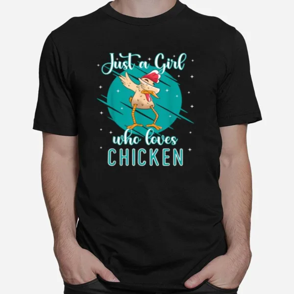 Just A Girl Who Loves Chicken Unisex T-Shirt