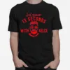 Just Gimme 13 Seconds With Kelce Kansas Unisex T-Shirt