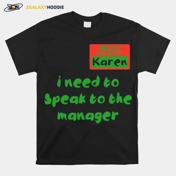 Karen Speak To Manager Meme Quote Halloween Unisex T-Shirt