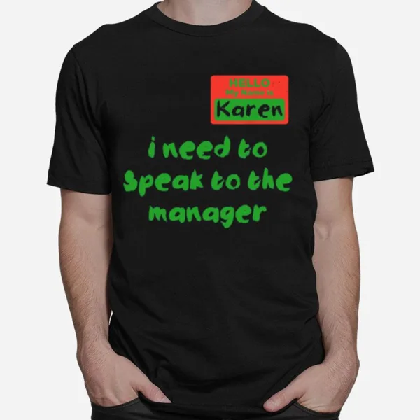 Karen Speak To Manager Meme Quote Halloween Unisex T-Shirt