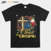 Keep Christ In Christmas Wreath Oufit Jesus Is The Reason Unisex T-Shirt