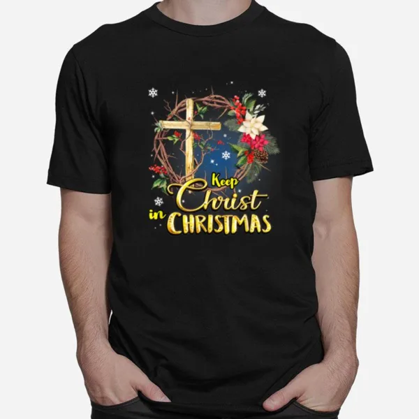 Keep Christ In Christmas Wreath Oufit Jesus Is The Reason Unisex T-Shirt