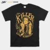 Kill King Rock N Roll 11 Jerry Lee Lewis Unisex T-Shirt