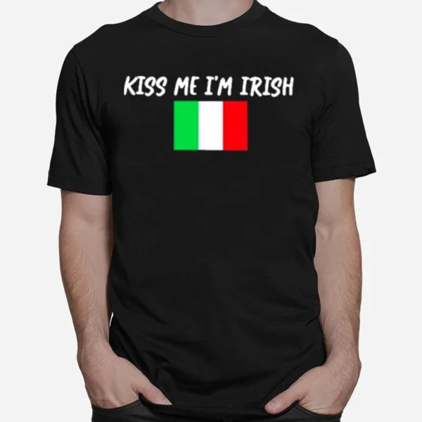 Kiss Me Im Irish Unisex T-Shirt