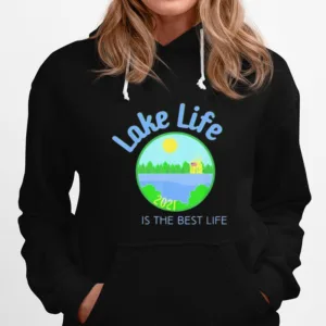 Lake Life Is The Best Life Family Fun Memory Summer Vacation Unisex T-Shirt