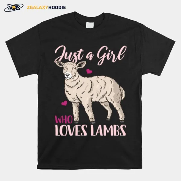 Lamb Just A Girl Who Loves Lambs Unisex T-Shirt