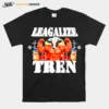 Legalize Tren Unisex T-Shirt