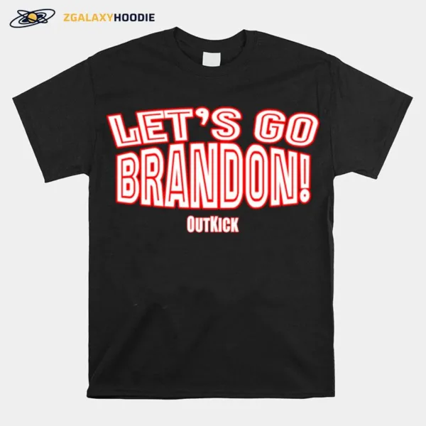 Let? Go Brandon Outkick Meme Unisex T-Shirt