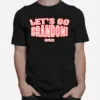 Let? Go Brandon Outkick Meme Unisex T-Shirt