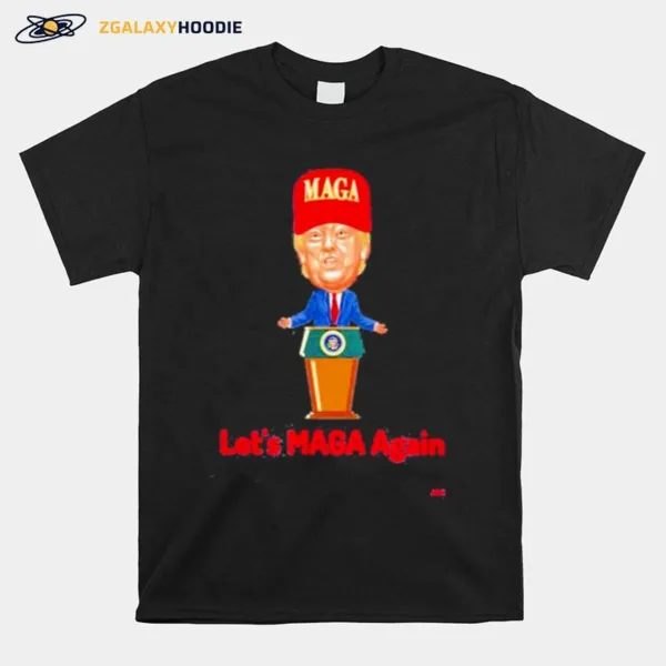 Let? Maga Again Unisex T-Shirt