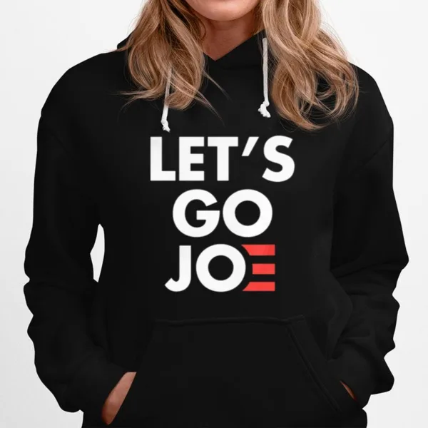 Let'S Go Joe Unisex T-Shirt