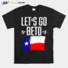 Lets Go Beto Unisex T-Shirt