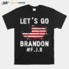 Lets Go Brandon Let? Go Brandon Us Flag Colors  B09K5Hlxzc Unisex T-Shirt