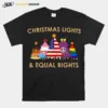 Lgbt Christmas Lights And Equal Rights Unisex T-Shirt