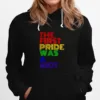 Lgbt Happy Pride Month The First Pride Was A Rio Unisex T-Shirt