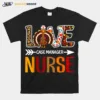 Love Case Manager Nurse Leopard Turkey Thanksgiving Fall Rn Unisex T-Shirt