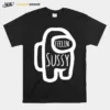 Ludwig Ahgren Feelin Sussy Among Us Unisex T-Shirt