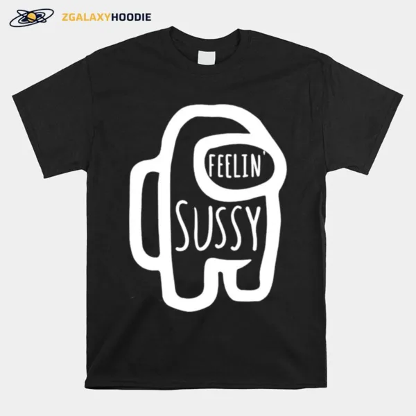 Ludwig Ahgren Feelin Sussy Among Us Unisex T-Shirt