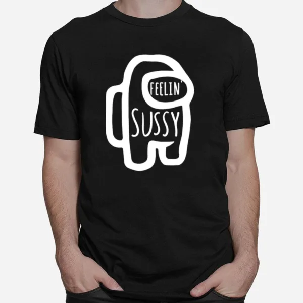 Ludwig Ahgren Feelin Sussy Among Us Unisex T-Shirt