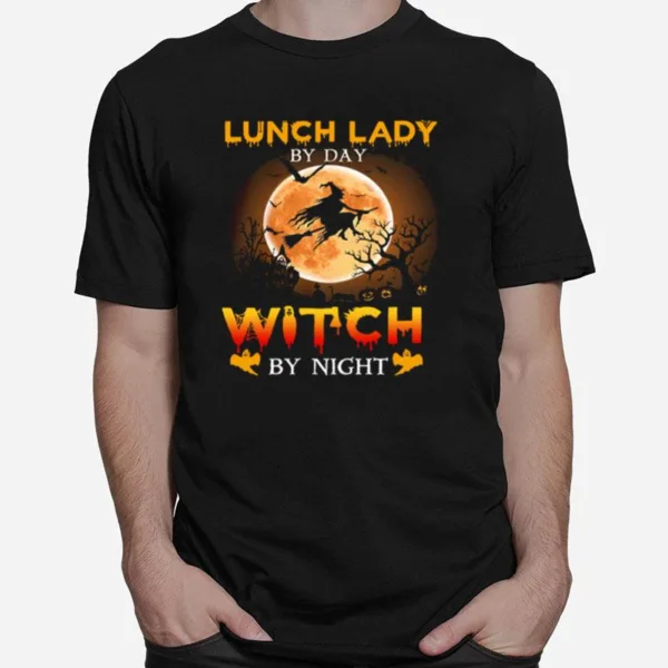 Lunch Day By Day Witch By Night Halloween Unisex T-Shirt