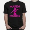 Maren Girl Pink Design Maren Morris Unisex T-Shirt