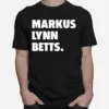 Markus Lynn Betts Tee Unisex T-Shirt