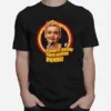 Meme I Dont Know Shit About Fuck Ruth Langmore Julia Garner Unisex T-Shirt