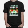 Merry Christmas Elf I Teach The Smartest Little Elves #Homeschool Mom Unisex T-Shirt