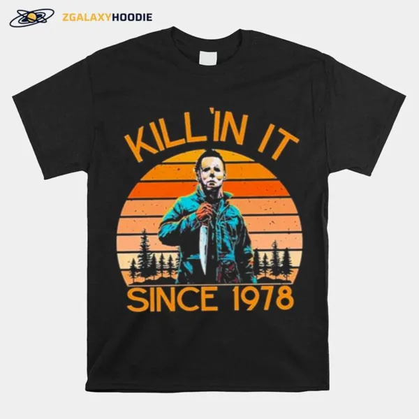 Michael Myers Killin It Happy Halloween Trick Or Treat Unisex T-Shirt