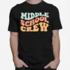 Middle School Squad Retro Groovy Wavy Vintage Unisex T-Shirt