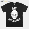 My Ancestor Monkey Unisex T-Shirt