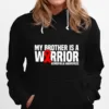 My Brother Is A Warrior Hemophilia Awareness Unisex T-Shirt