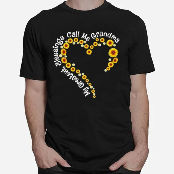 My Greatest Blessings Call Me Grandma Sunflower Heart Unisex T-Shirt