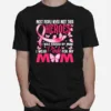 My Heroes I Wear Pink For My Mom Breast Cancer Awareness Unisex T-Shirt