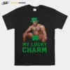 My Lucky Charm St. Patricks Day Unisex T-Shirt