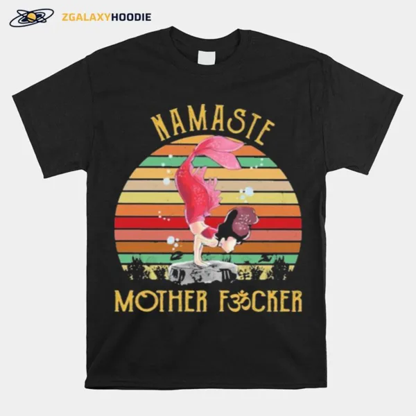 Namaste Mother Fucker Vintage Unisex T-Shirt