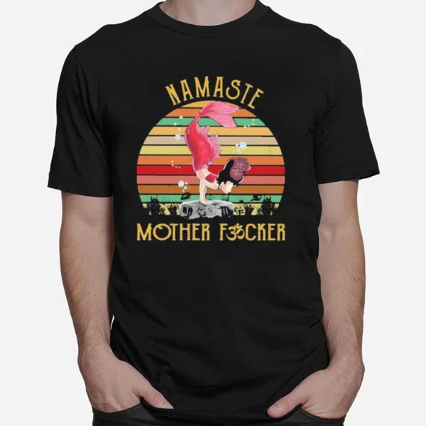 Namaste Mother Fucker Vintage Unisex T-Shirt