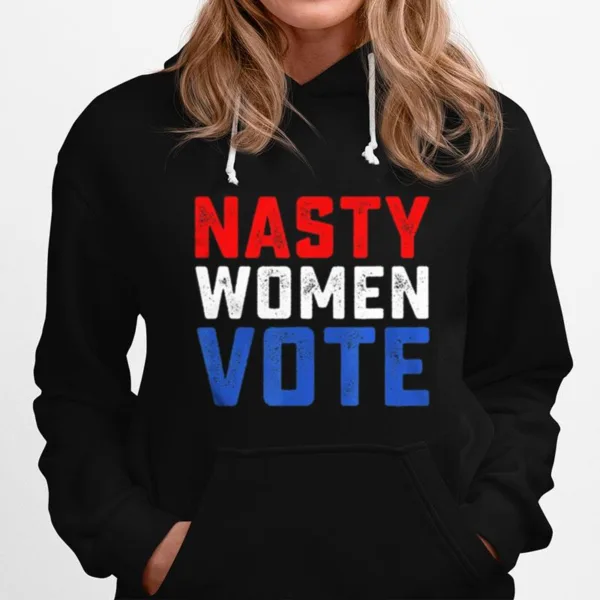 Nasty Women Vote Unisex T-Shirt