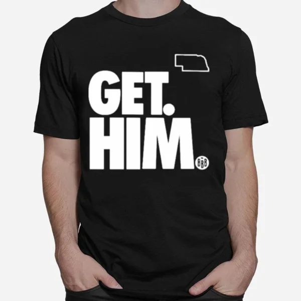 Nebraska Get Him Unisex T-Shirt