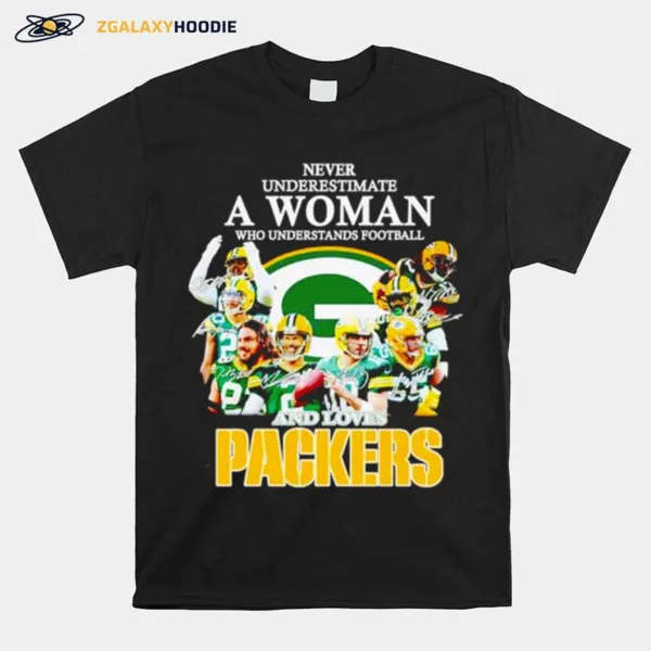 Never Underestimate A Woman Who Understands Football And Loves Packers Football Signatures Unisex T-Shirt